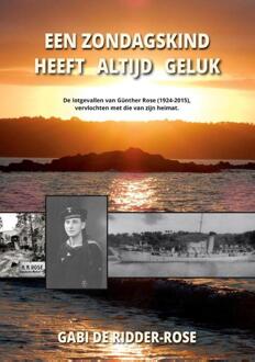 Een zondagskind heeft altijd geluk: -  Gabi de Ridder-Rose (ISBN: 9789083309187)