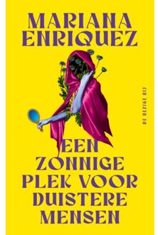 Een Zonnige Plek Voor Sombere Mensen - Mariana Enriquez