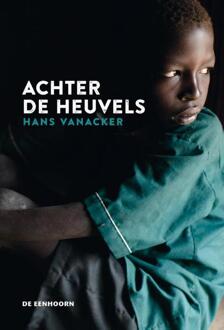 Eenhoorn, Uitgeverij De Achter de heuvels - Boek Hans Vanacker (9462910391)