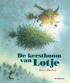 Eenhoorn, Uitgeverij De De kerstboom van Lotje - Boek Lieve Baeten (9462911703)