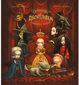 Eenhoorn, Uitgeverij De De Kindertijd Van Slechteriken, Gemeneriken En Monsters - Sébastien Perez