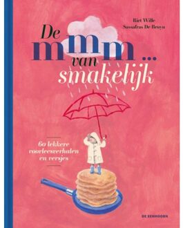 Eenhoorn, Uitgeverij De De Mmm ... Van Smakelijk - Riet Wille