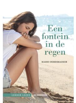 Eenhoorn, Uitgeverij De Een Fontein In De Regen - Lekker Lezen - Mario Demesmaeker
