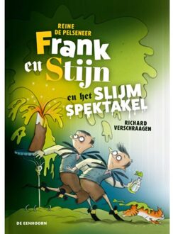 Eenhoorn, Uitgeverij De Frank En Stijn En Het Slijmspektakel - Reine De Pelseneer