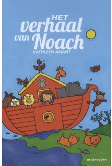 Eenhoorn, Uitgeverij De Het verhaal van Noach - Boek Kathleen Amant (9058388530)