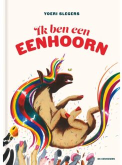 Eenhoorn, Uitgeverij De Ik Ben Een Eenhoorn - Yoeri Slegers