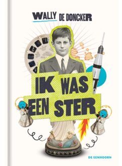 Eenhoorn, Uitgeverij De Ik Was Een Ster - Wally De Doncker