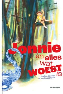 Eenhoorn, Uitgeverij De Jonnie En Alles Wat Woest Is - Stefan Boonen