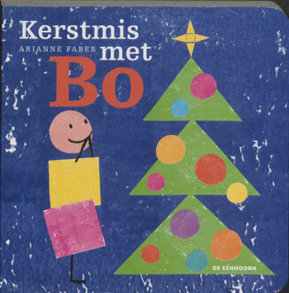 Eenhoorn, Uitgeverij De Kerstmis met Bo - Boek Arianne Faber (9058385582)