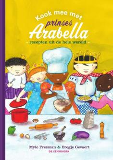 Eenhoorn, Uitgeverij De Kook Mee Met Prinses Arabella - Prinses Arabella - Mylo Freeman