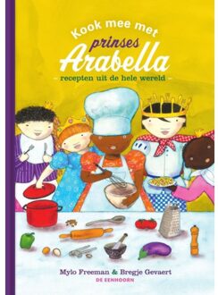 Eenhoorn, Uitgeverij De Kook Mee Met Prinses Arabella - Prinses Arabella - Mylo Freeman