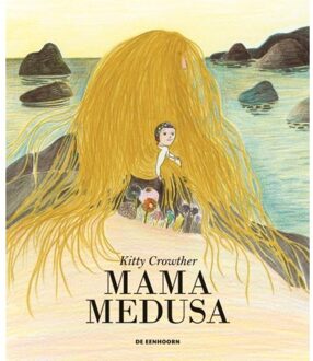 Eenhoorn, Uitgeverij De Mama Medusa - Boek Kitty Crowther (9462910456)