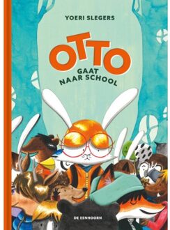 Eenhoorn, Uitgeverij De Otto Gaat Naar School - Otto - Yoeri Slegers