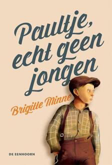 Eenhoorn, Uitgeverij De Paultje, echt geen jongen - Boek Brigitte Minne (946291124X)