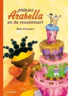 Eenhoorn, Uitgeverij De Prinses Arabella en de reuzentaart - Boek Mylo Freeman (9058389316)