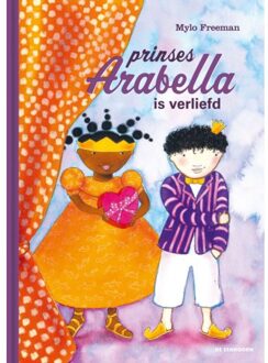 Eenhoorn, Uitgeverij De Prinses Arabella Is Verliefd - Prinses Arabella - Mylo Freeman