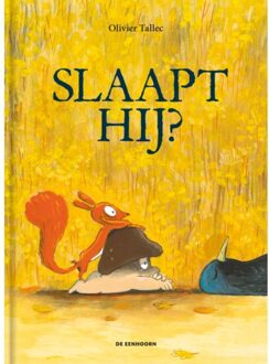 Eenhoorn, Uitgeverij De Slaapt Hij? - De Eekhoorn - Olivier Tallec