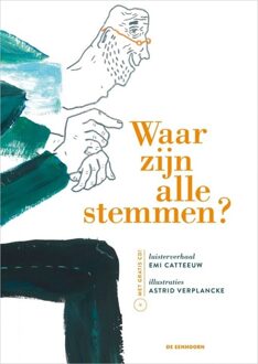 Eenhoorn, Uitgeverij De Waar Zijn Alle Stemmen?