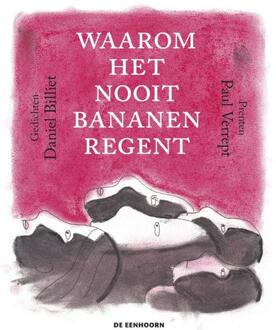 Eenhoorn, Uitgeverij De Waarom het nooit bananen regent