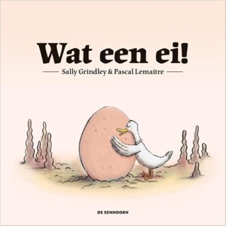 Eenhoorn, Uitgeverij De Wat een ei! - Boek Sally Grindley (9462911290)