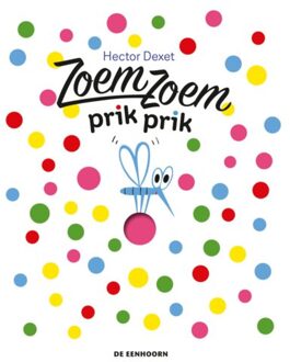 Eenhoorn, Uitgeverij De Zoem Zoem Prik Prik - Hector Dexet