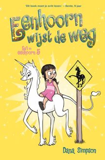 Eenhoorn wijst de weg - Dana Simpson - ebook