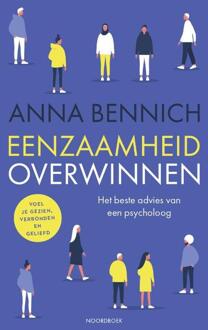 Eenzaamheid Overwinnen - Anna Bennich