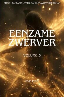 Eenzame zwerver - Volume 3 - Eve Finn - ebook