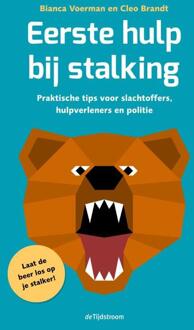 Eerste hulp bij stalking - Boek Bianca Voerman (9058982955)