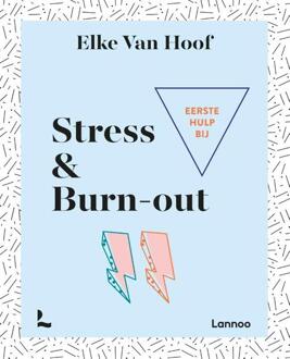 Eerste hulp bij stress & burn-out - Boek Elke Van Hoof (9401446520)