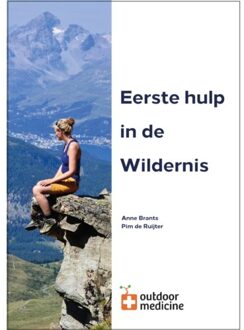 Eerste Hulp In De Wildernis - Anne Brants