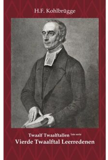 Eerste serie Twaalf Twaalftallen 4 -   Twaalftal Leerredenen I - 4