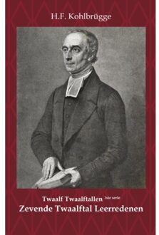 Eerste serie Twaalf Twaalftallen 7 -   Twaalftal Leerredenen I - 7