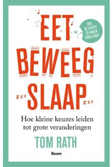 Eet, beweeg, slaap - Boek Tom Rath (9024405769)