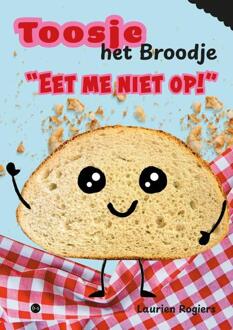 Eet me niet op! -  Laurien Rogiers (ISBN: 9789465280820)