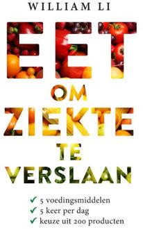 Eet Om Ziekte Te Verslaan - (ISBN:9789021572413)