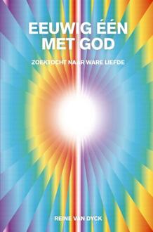 Eeuwig Een Met God -  Reine van Dyck (ISBN: 9789403827711)
