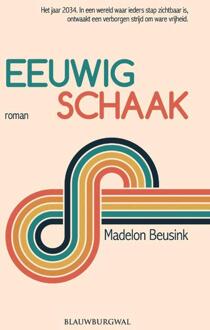 Eeuwig schaak -  Madelon Beusink (ISBN: 9789493340138)