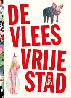 Ef & Ef Media De vleesvrije stad (in 10 jaar) - (ISBN:9789083078625)