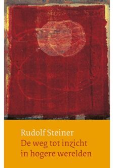 Ef & Ef Media De Weg Tot Inzicht In Hogere Werelden - Werken En Voordrachten - Rudolf Steiner