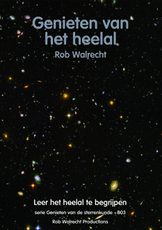 Ef & Ef Media Genieten van het heelal - Boek R. Walrecht (9077052224)