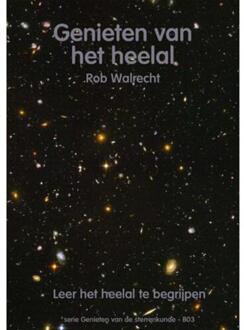 Ef & Ef Media Genieten van het heelal - Boek R. Walrecht (9077052224)