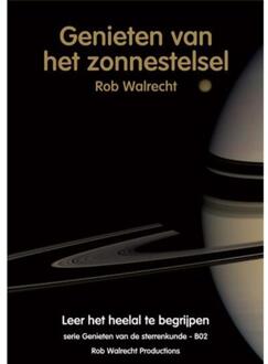 Ef & Ef Media Genieten van het zonnestelsel - Boek Rob Walrecht (9077052216)
