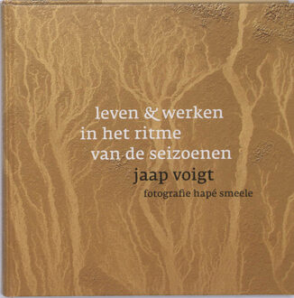 Ef & Ef Media Leven en werken in het ritme van de seizoenen - Boek Jaap Voigt (9081319612)