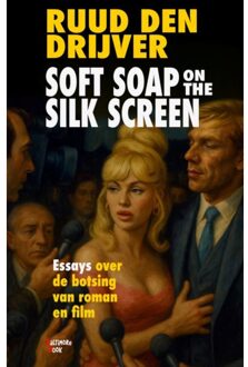 Ef & Ef Media Soft Soap On The Silk Screen - Ruud Den Drijver