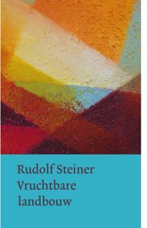 Ef & Ef Media Vruchtbare Landbouw Op Biologisch-Dynamische - (ISBN:9789082999846)