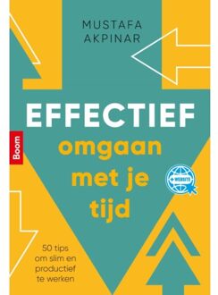 Effectief Omgaan Met Je Tijd - Mustafa Akpinar