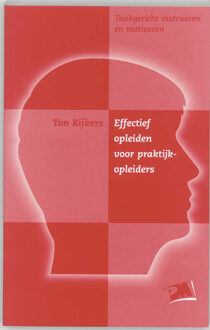 Effectief opleiden voor praktijkopleiders - Boek T. Rijkers (9024414229)