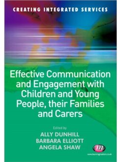 Effective Communication and Engagement with Children and Young People, their Families and Carers