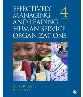 Effectively Managing and Leading Human Service Organizations